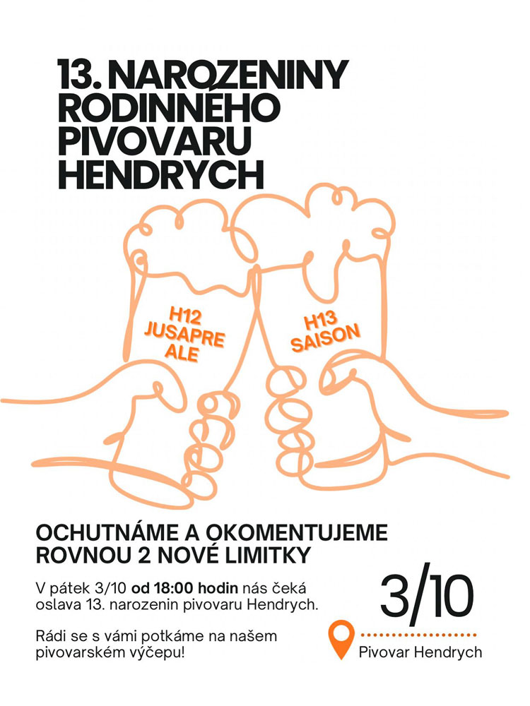 13. narozeniny pivovaru Hendrych