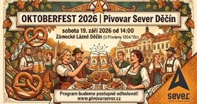 Oktoberfest Děčín 2026: Pivovar Sever chystá pivní slavnost plnou hudby, jídla a speciálů